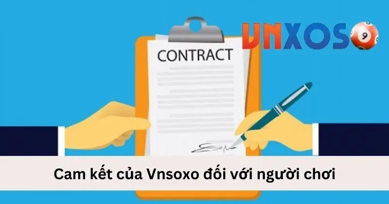 Cam kết Vnsoxo đối với người chơi